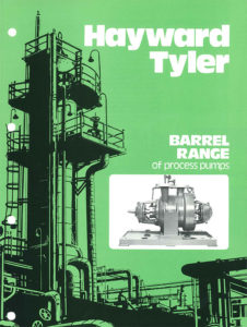 Old Hayward Tyler brochure - Barrel range of process pumps